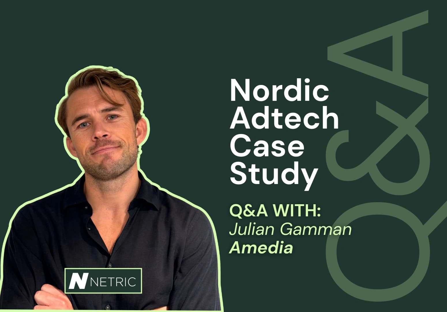 Nordic Adtech Case Study: Amedia's Julian Gamman