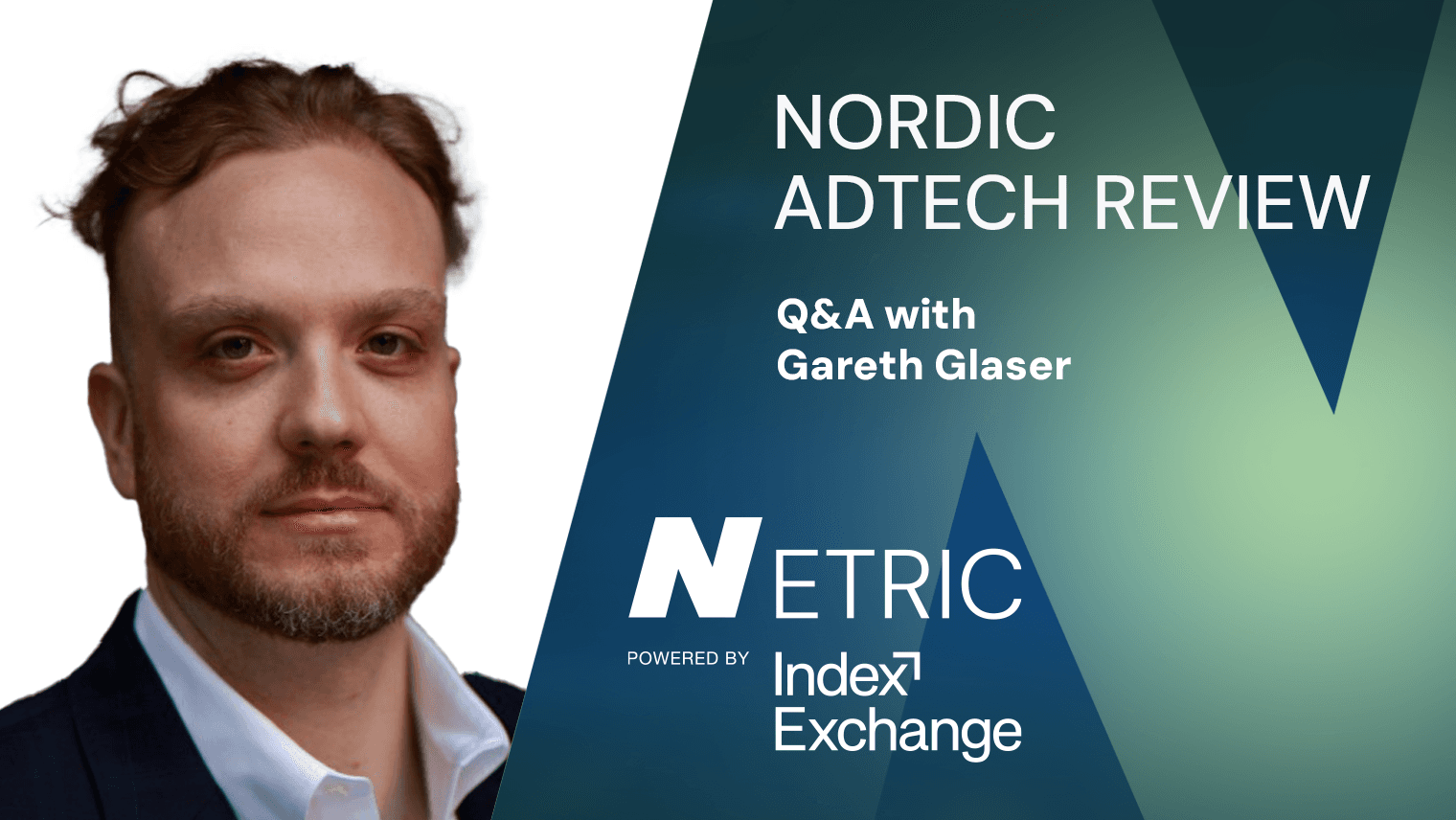 Nordic Adtech Review: a Q&A with Gareth Glaser